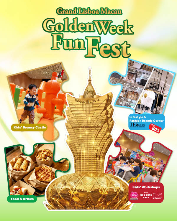 Golden Week Fun Fest at Grand Lisboa Macau